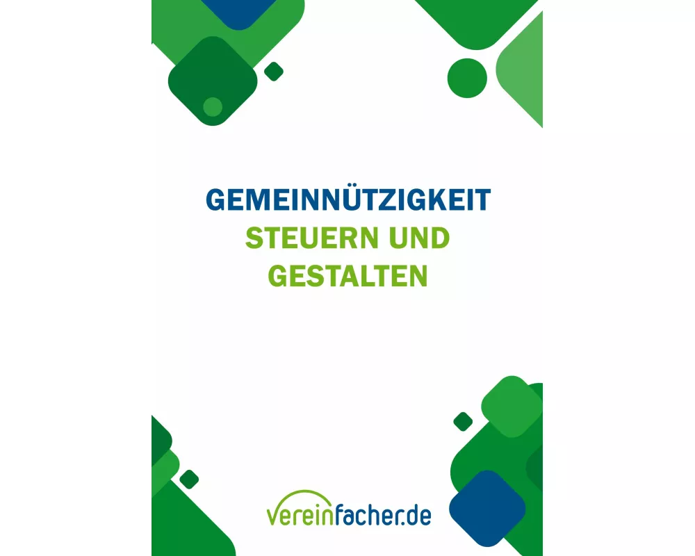 Gemeinnützigkeit - Steuern und gestalten
