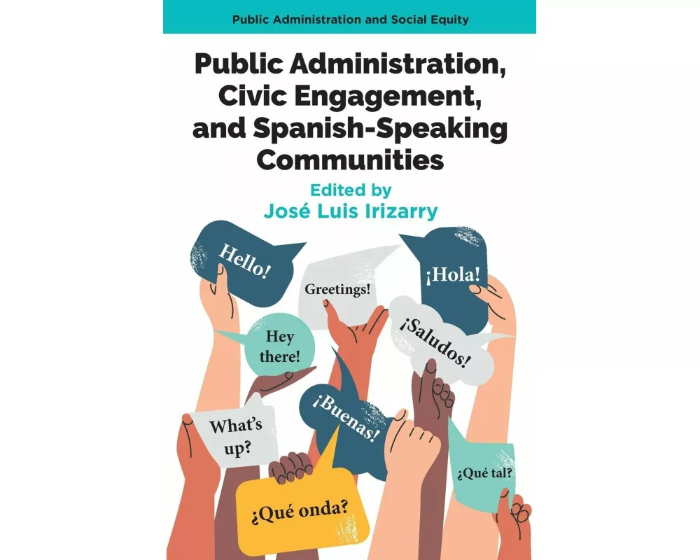 Public Administration, Civic Engagement, and Spanish-Speaking Communities