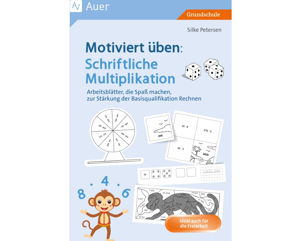 Motiviert üben: Schriftliche Multiplikation