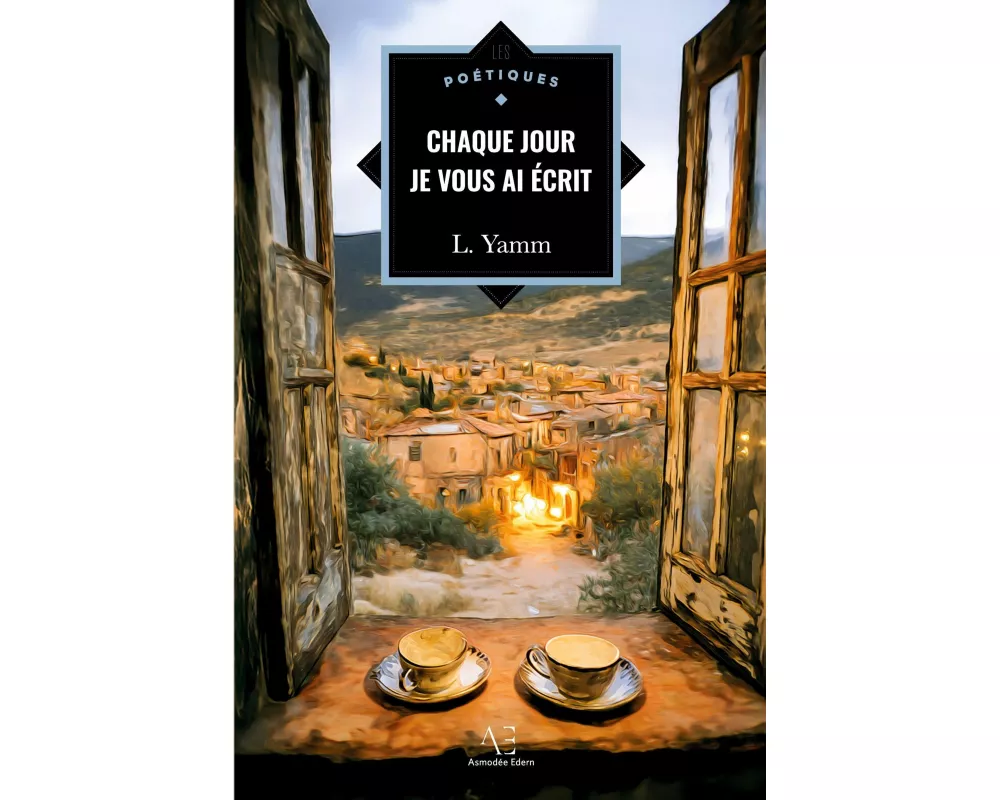 Chaque jour je vous ai écrit