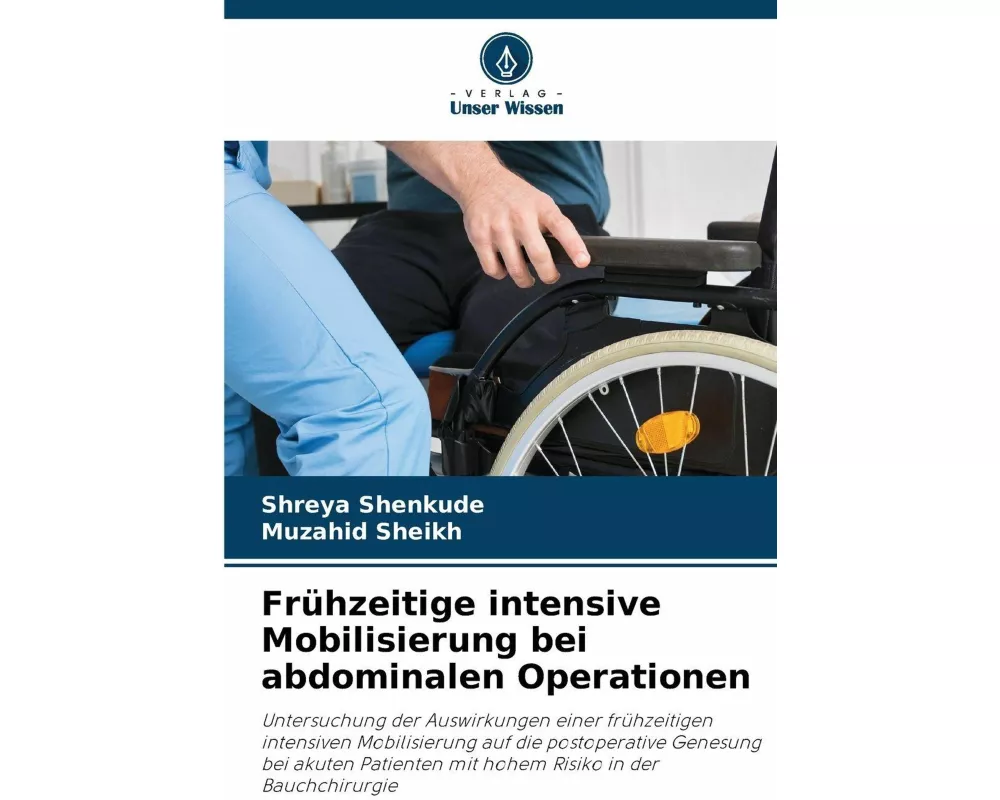 Frühzeitige intensive Mobilisierung bei abdominalen Operationen