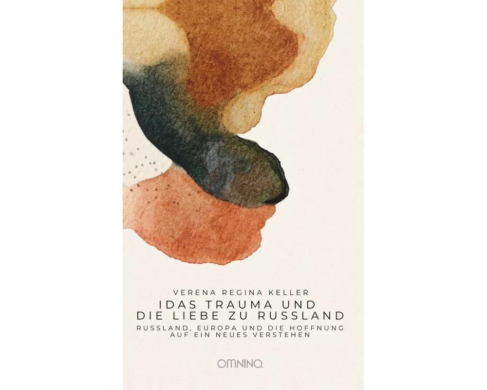 Idas Trauma und die Liebe zu Russland