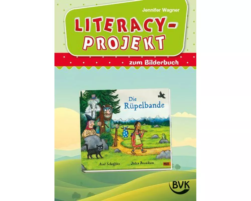 Literacy-Projekt zum Bilderbuch Die Rüpelbande