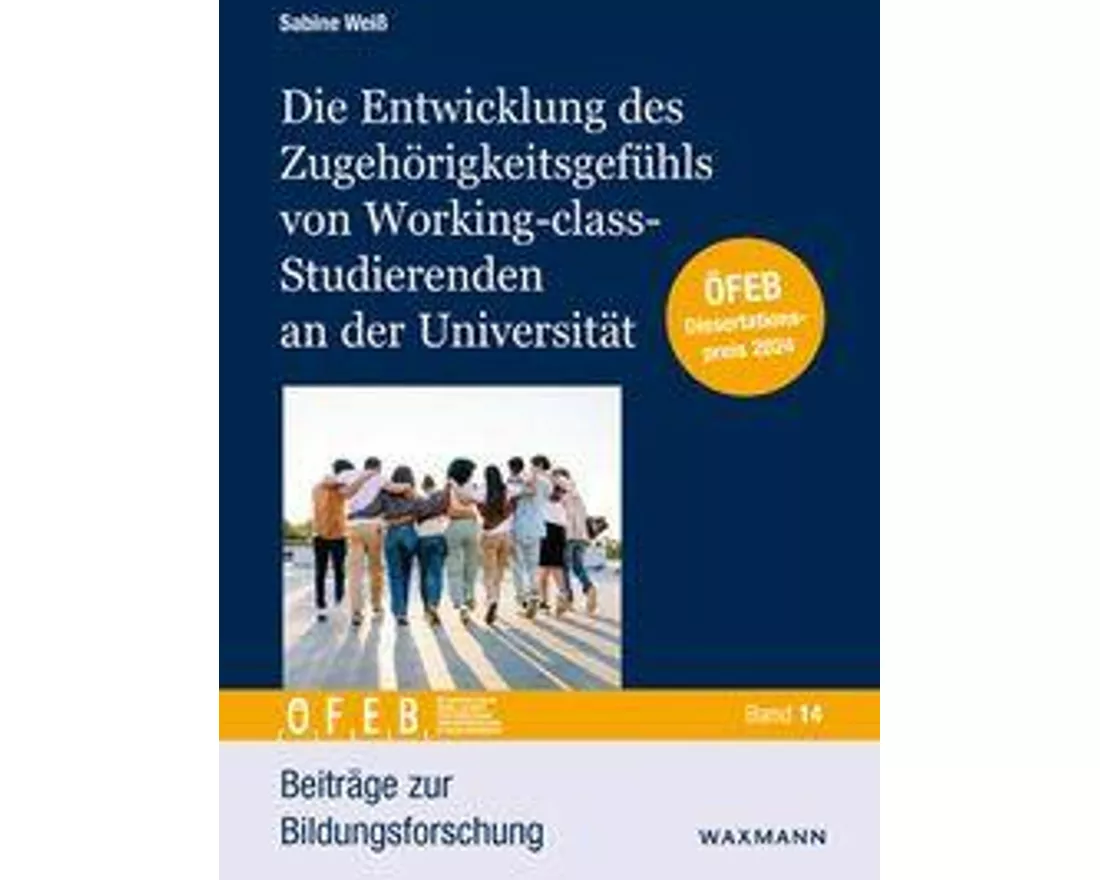 Die Entwicklung des Zugehörigkeitsgefühls von Working-class-Studierenden an der Universität