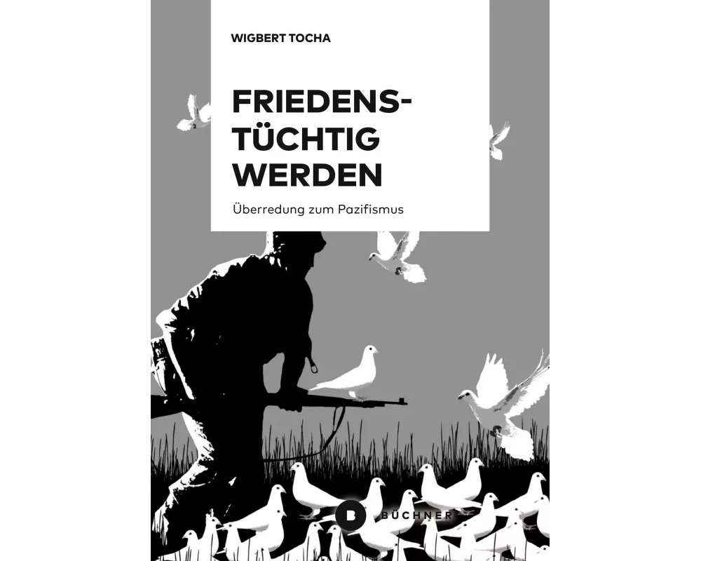 Friedenstüchtig werden