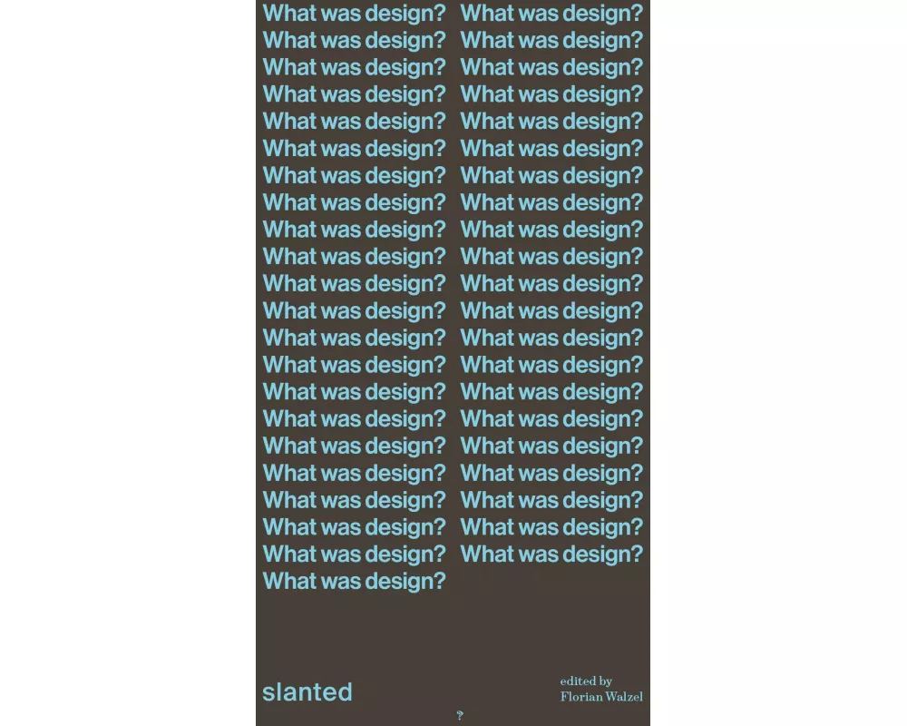 What was design?