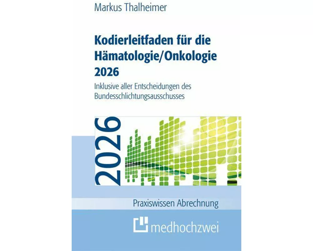 Kodierleitfaden für die Hämatologie/Onkologie 2026