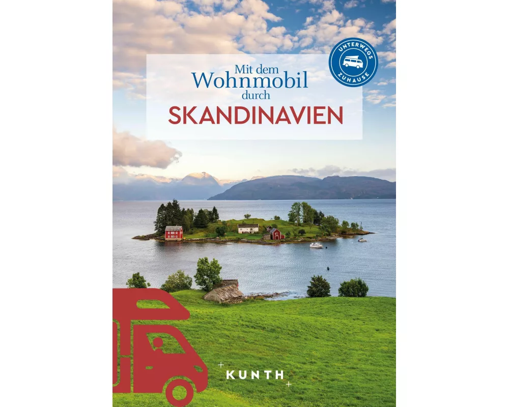 KUNTH Mit dem Wohnmobil durch Skandinavien