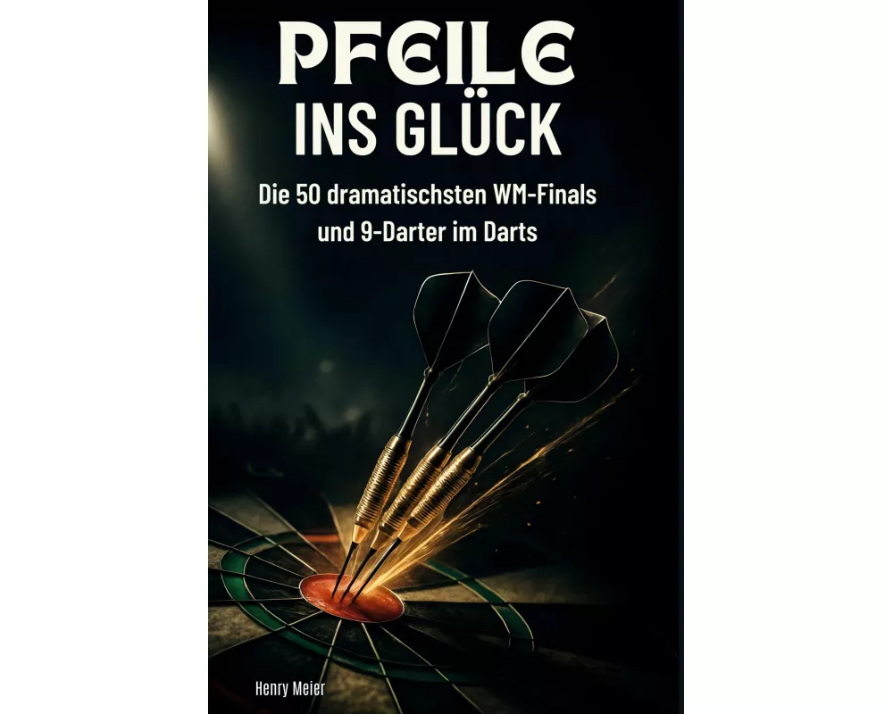 Pfeile ins Glück