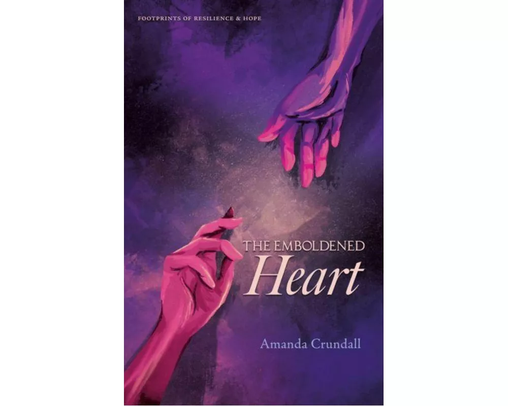 The Emboldened Heart