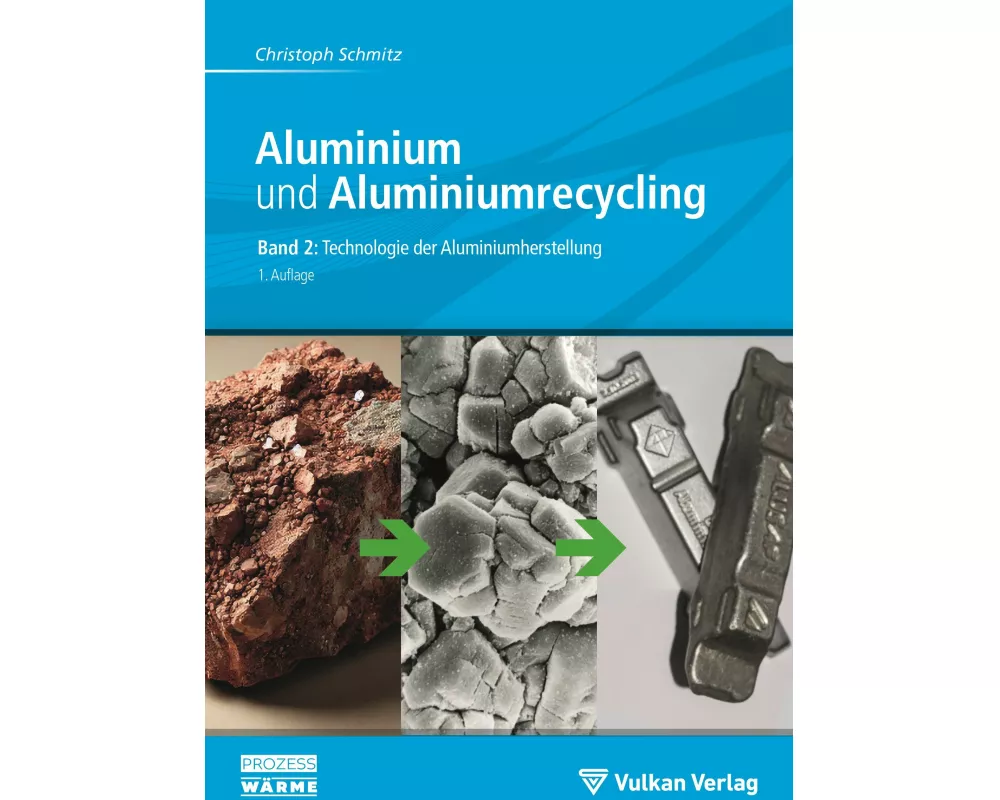 Aluminium und Aluminiumrecycling Band 2
