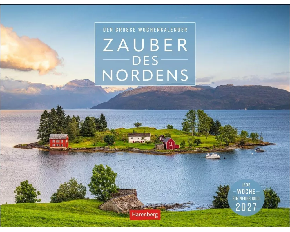 Zauber des Nordens Großer Wochenkalender 2027 - Jede Woche ein neues Bild