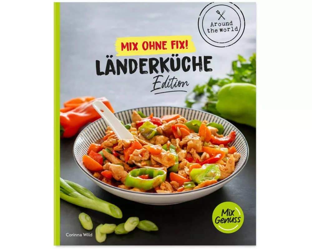 Mix ohne Fix! Länderküche