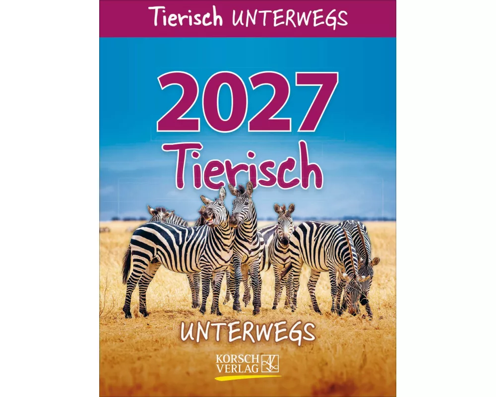 Tierisch unterwegs 2027