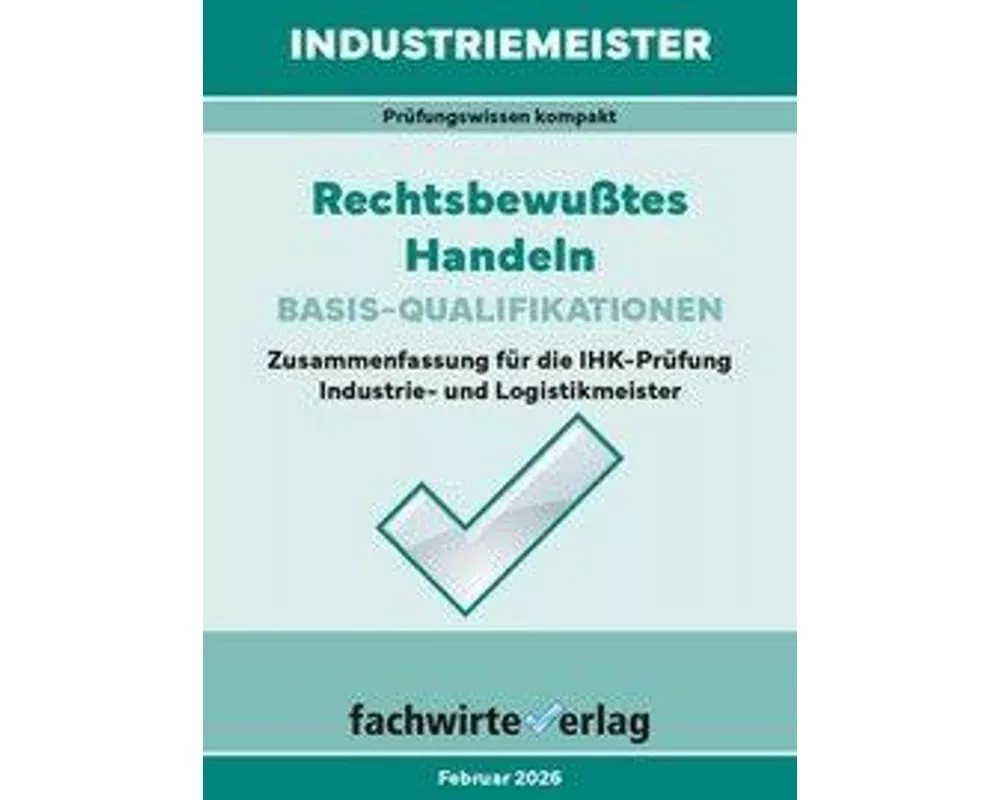 Industriemeister: Rechtsbewusstes Handeln