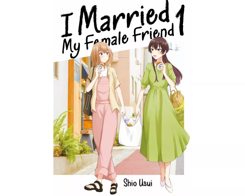 I Married My Female Friend, Band 01