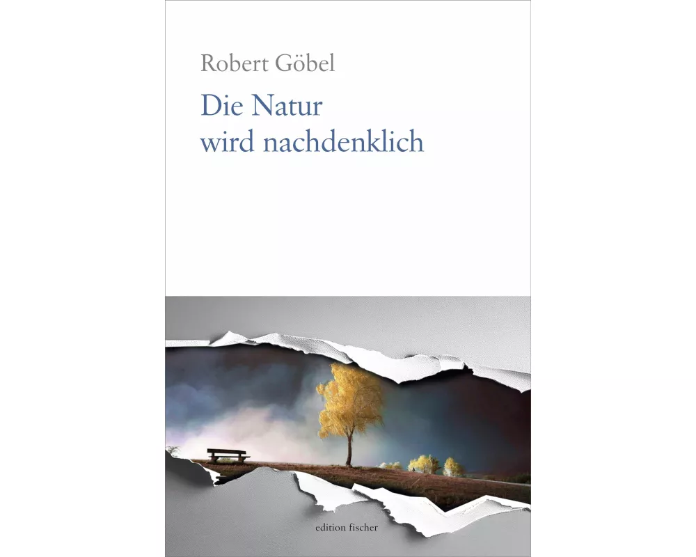 Die Natur wird nachdenklich