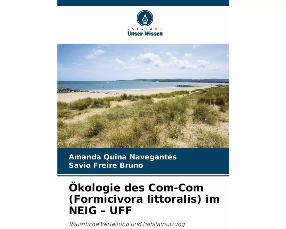 Ökologie des Com-Com (Formicivora littoralis) im NEIG - UFF