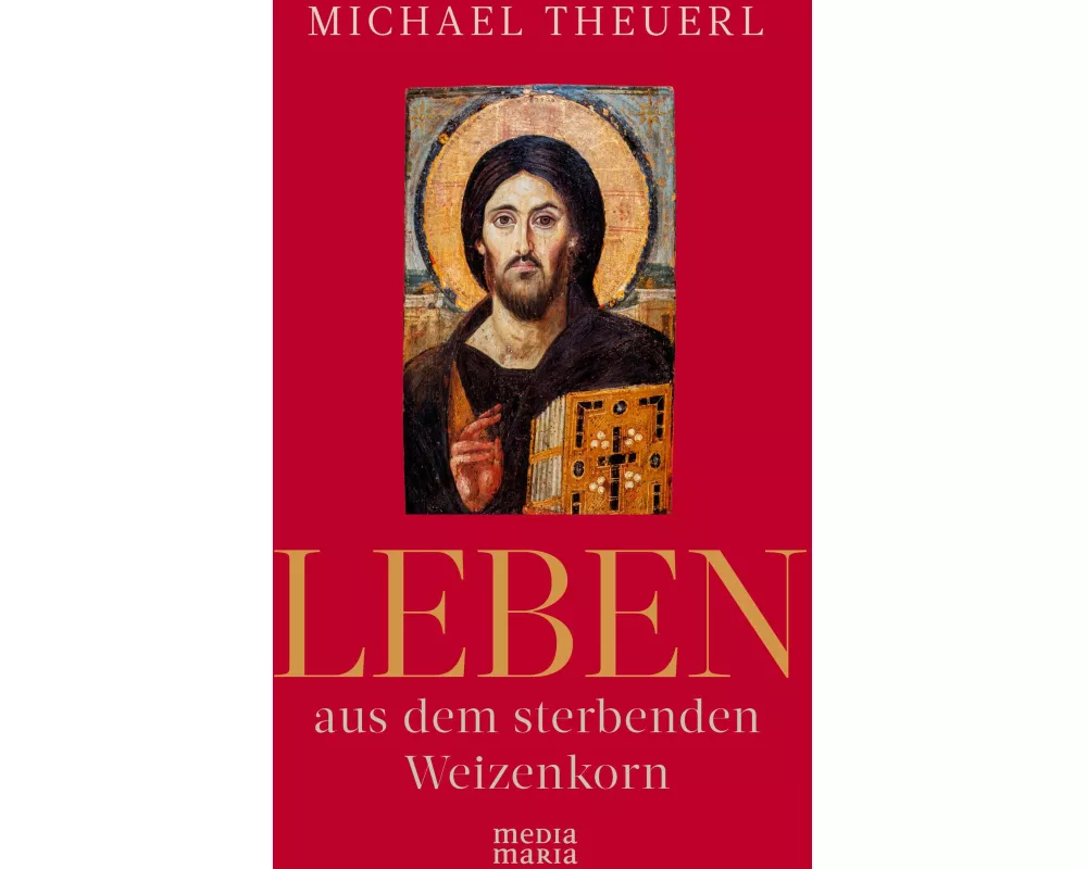 Leben aus dem sterbenden Weizenkorn