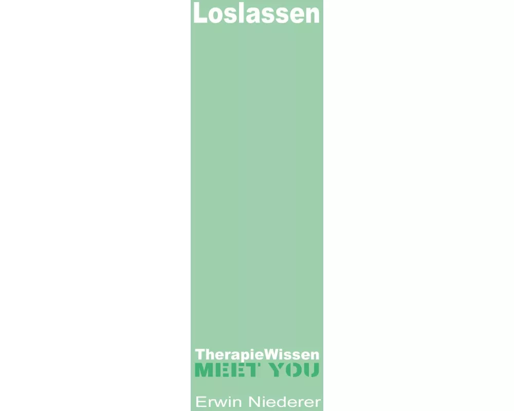 Loslassen