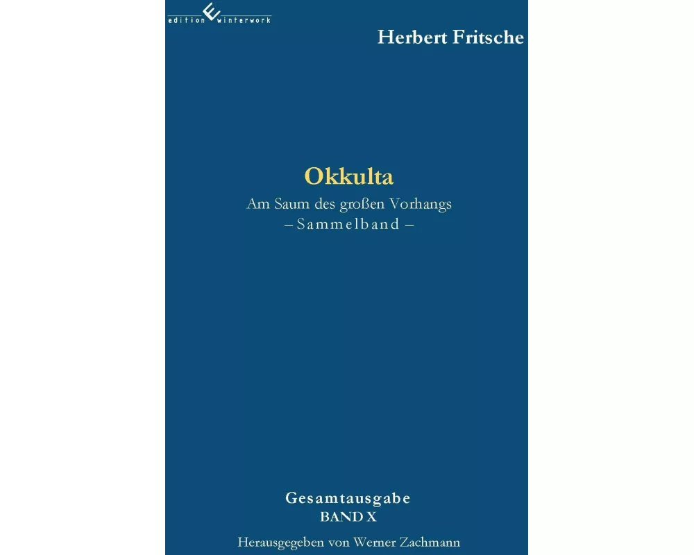 Okkulta  Am Saum des großen Vorhangs