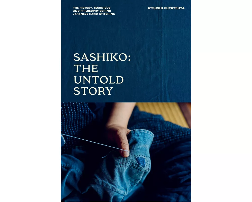 Sashiko: The Untold Story