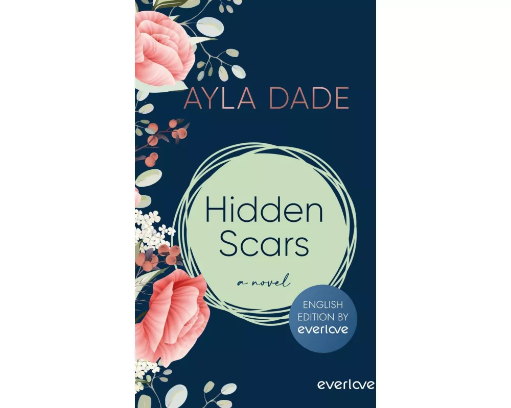 Hidden Scars (English Edition)