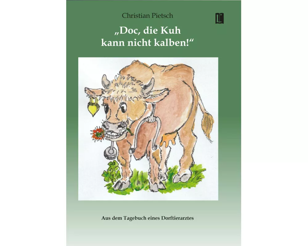 'Doc, die Kuh kann nicht kalben!'