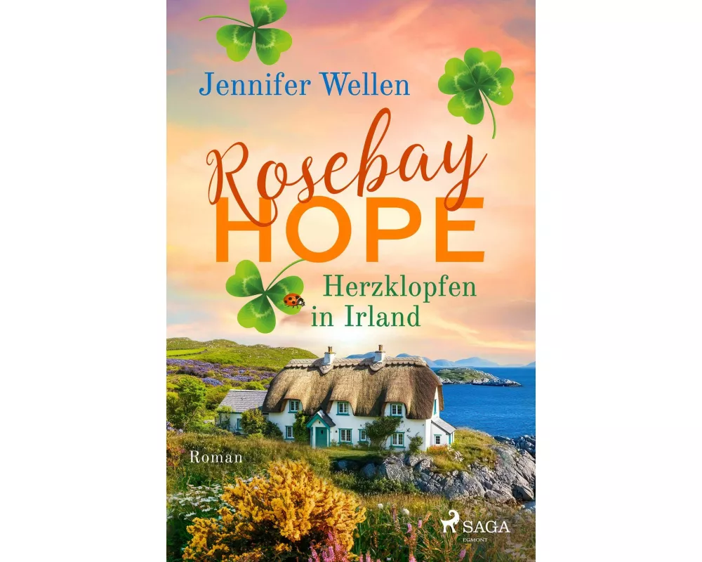 Rosebay Hope - Herzklopfen in Irland