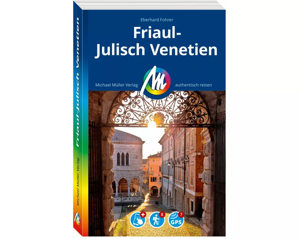 MICHAEL MÜLLER REISEFÜHRER Friaul-Julisch Venetien