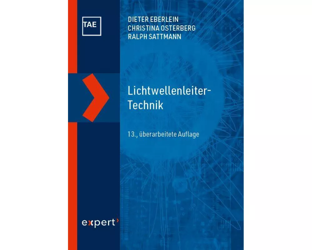 Lichtwellenleiter-Technik