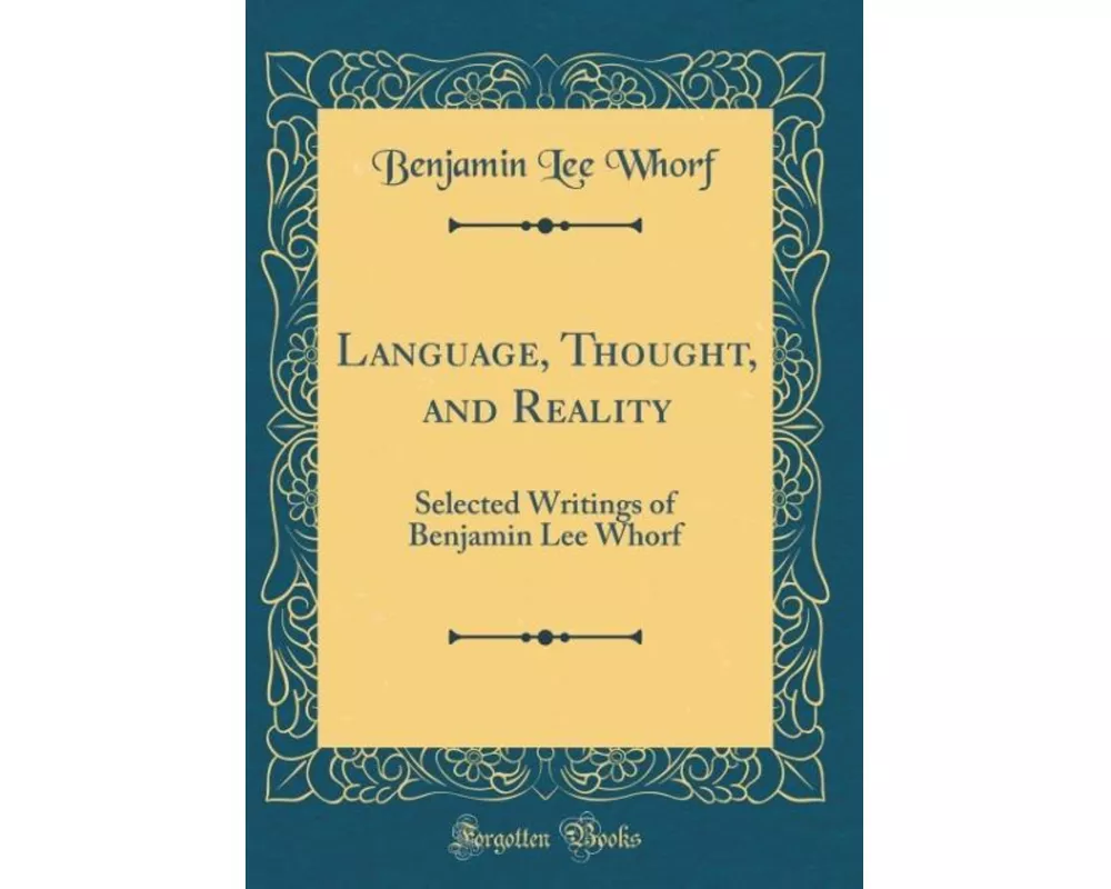 Language, Thought, and Reality