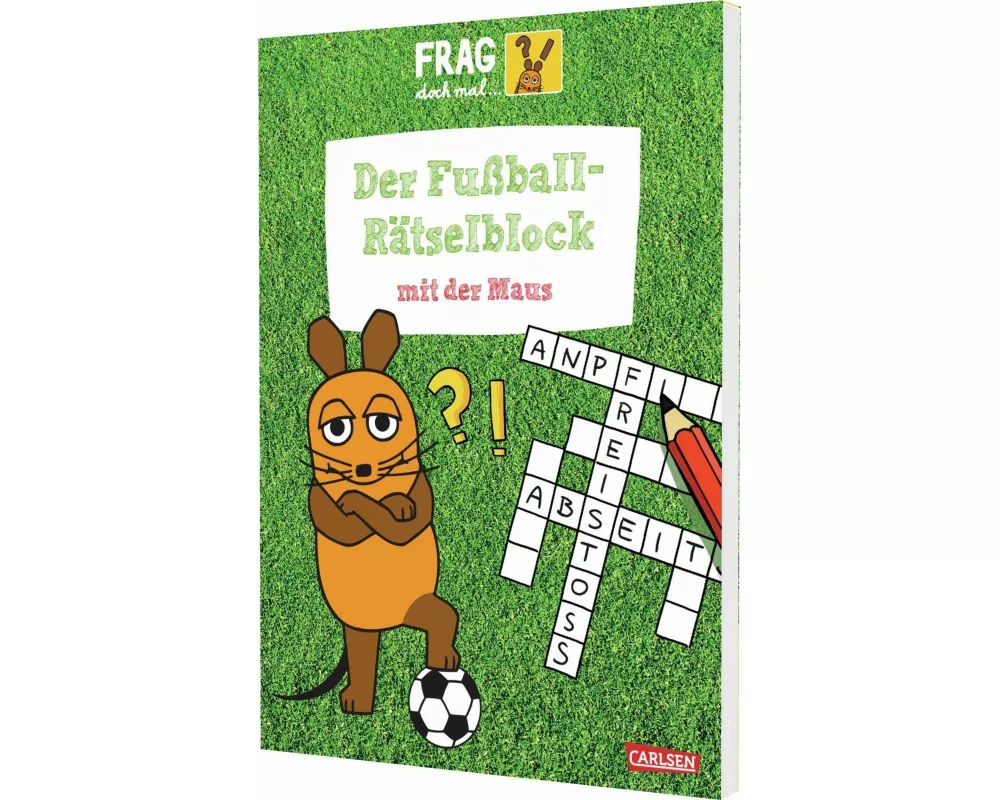 Frag doch mal ... die Maus: Der Fußball-Rätselblock mit der Maus