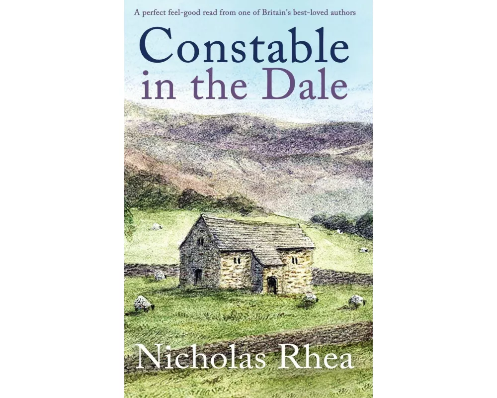 CONSTABLE IN THE DALE a perfect feel-good read from one of Britain's best-loved authors