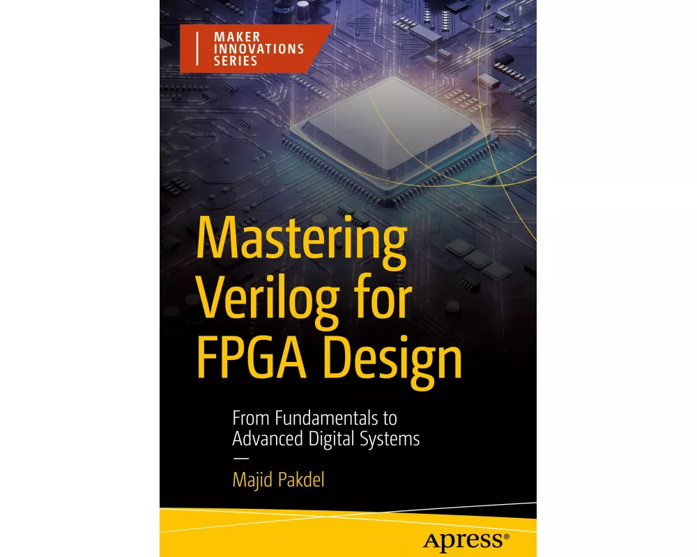 Mastering Verilog for FPGA Design