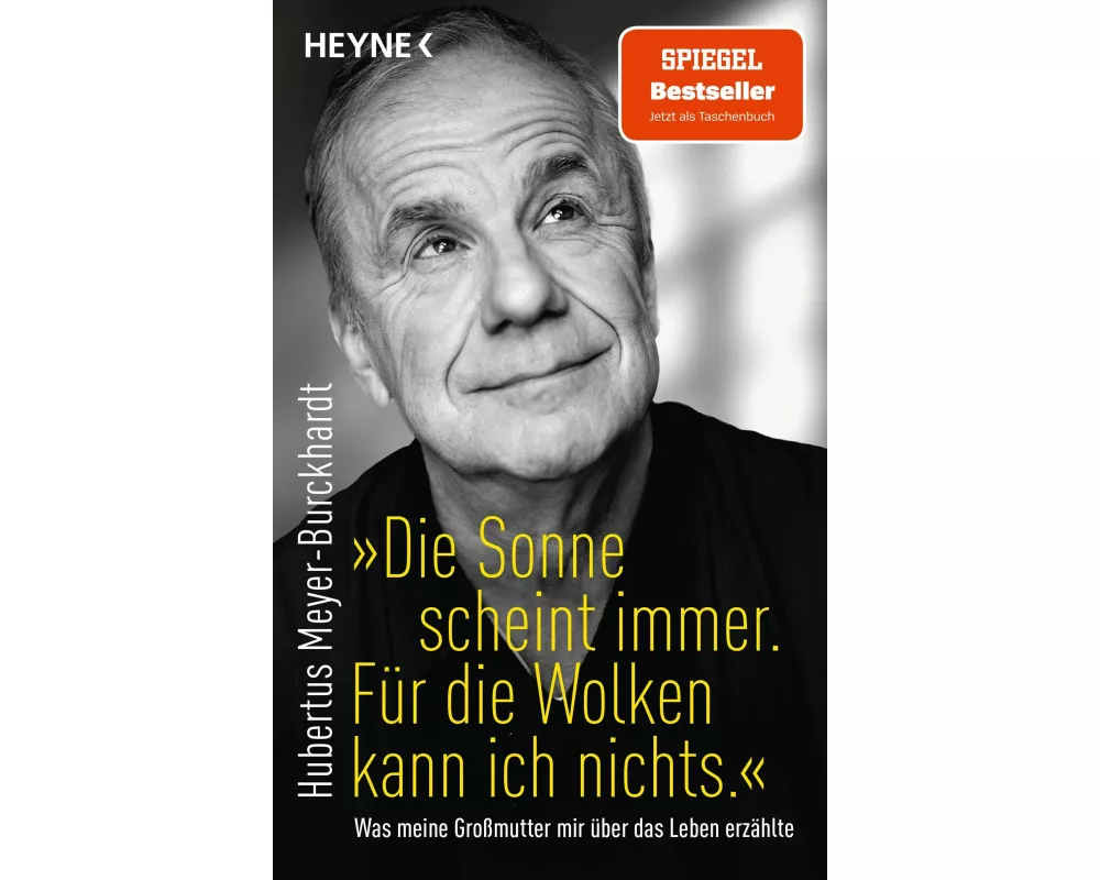 "Die Sonne scheint immer. Für die Wolken kann ich nichts."