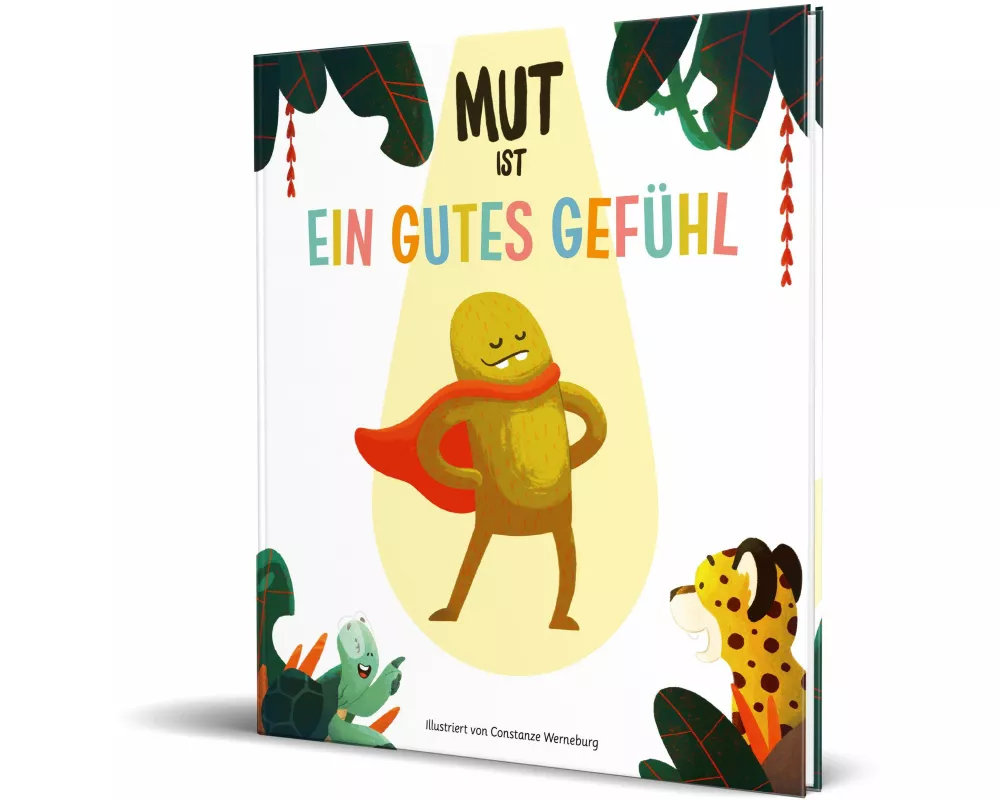 Mut ist ein gutes Gefühl