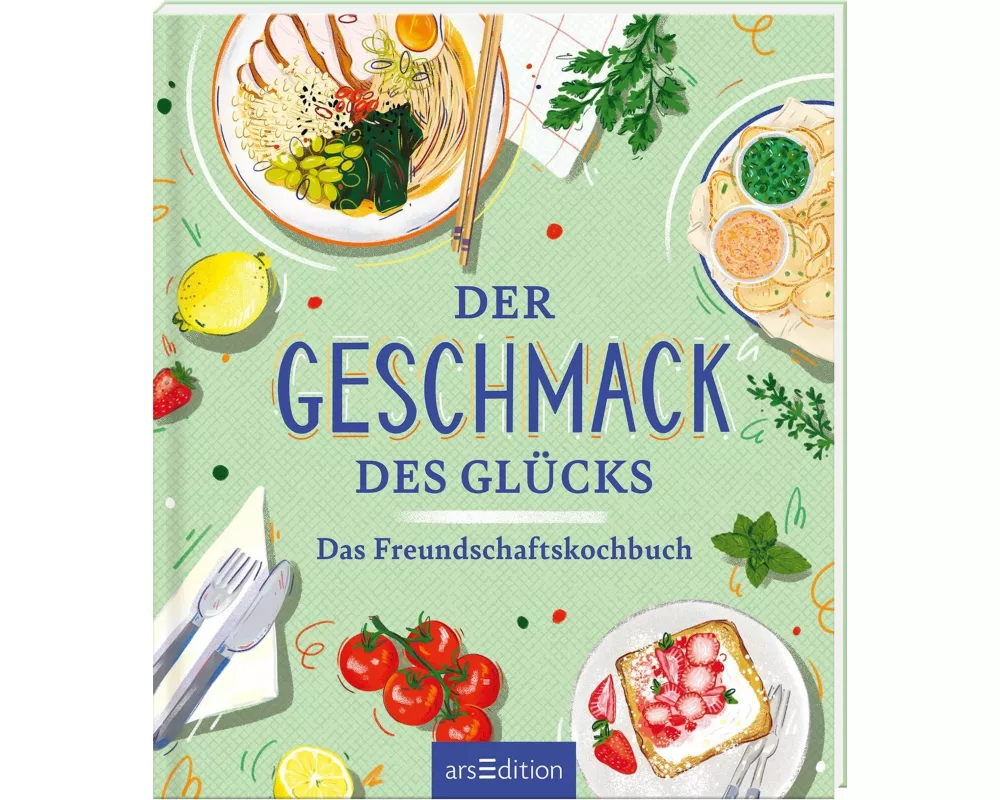 Der Geschmack des Glücks