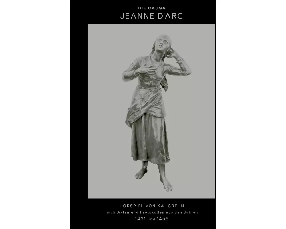 Die Causa Jeanne d'Arc