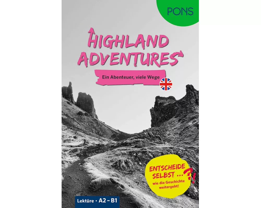 PONS Entscheide selbst … Lektüre Englisch A2-B1 - Highland Adventures