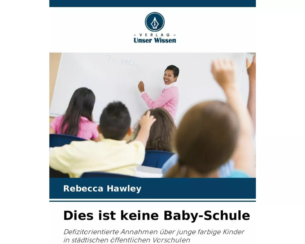 Dies ist keine Baby-Schule