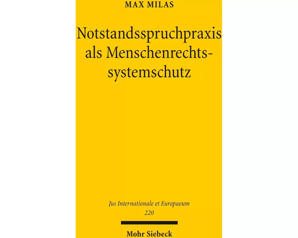 Notstandsspruchpraxis als Menschenrechtssystemschutz