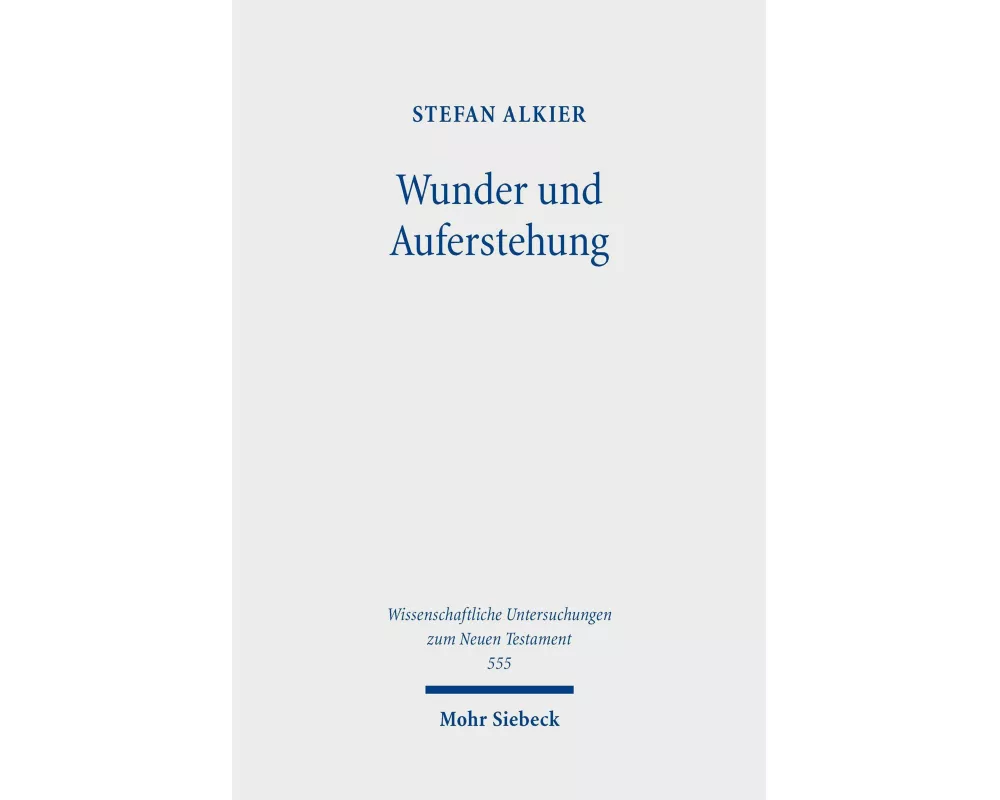 Wunder und Auferstehung