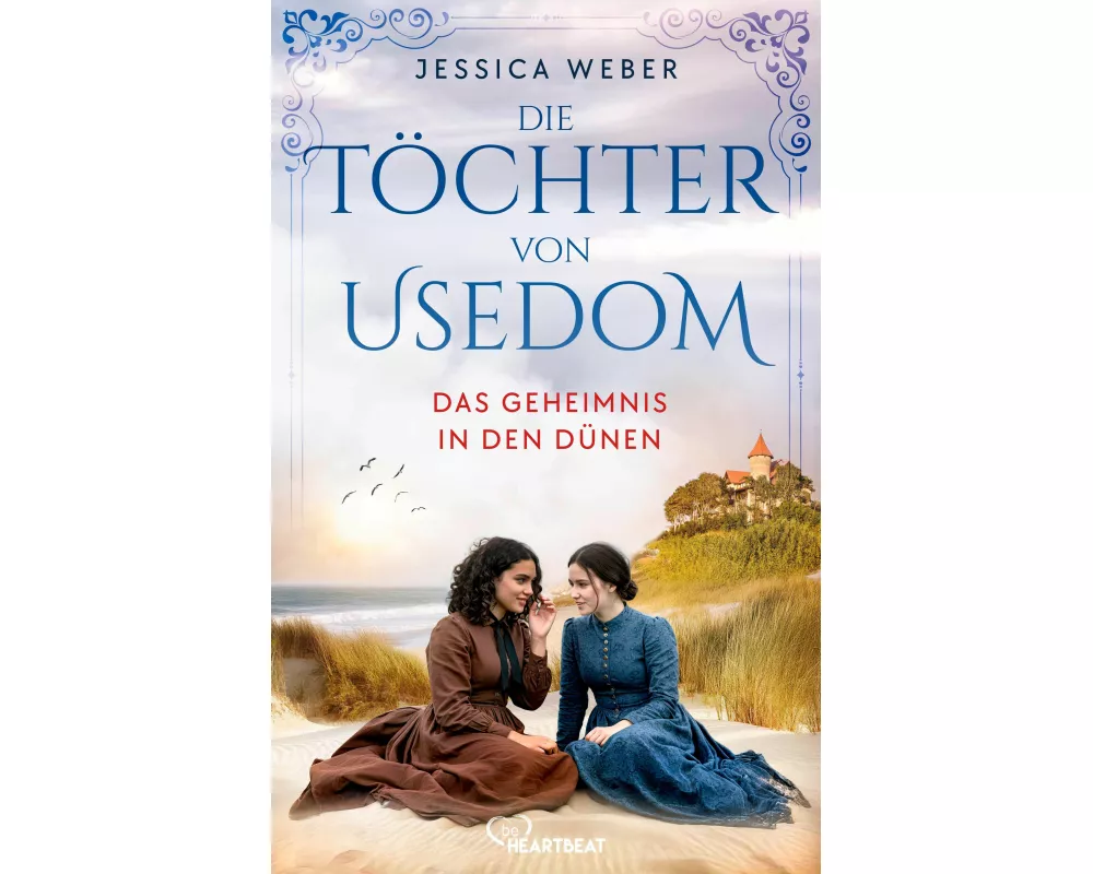 Die Töchter von Usedom - Das Geheimnis in den Dünen
