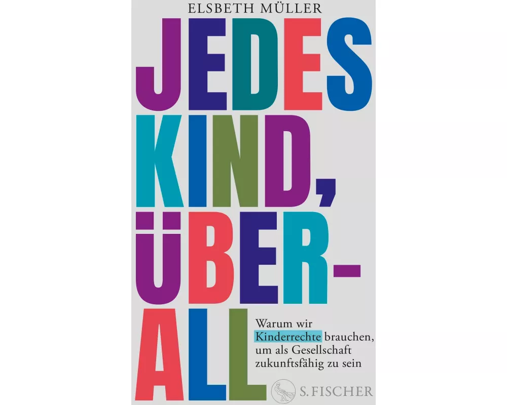 Jedes Kind, überall