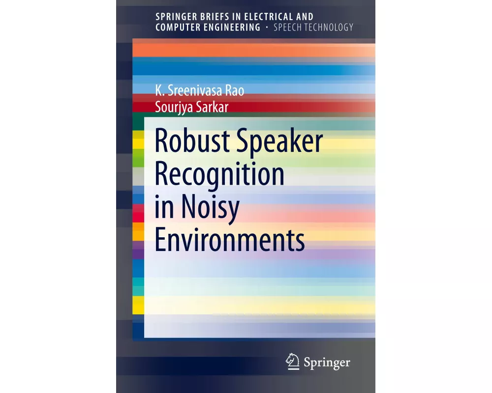 Robust Speaker Recognition in Noisy Environments