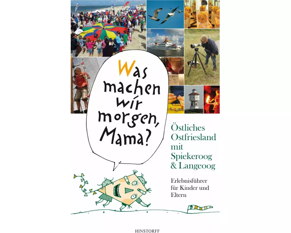 "Was machen wir morgen, Mama?" Östliches Ostfriesland mit Spiekeroog & Langeoog