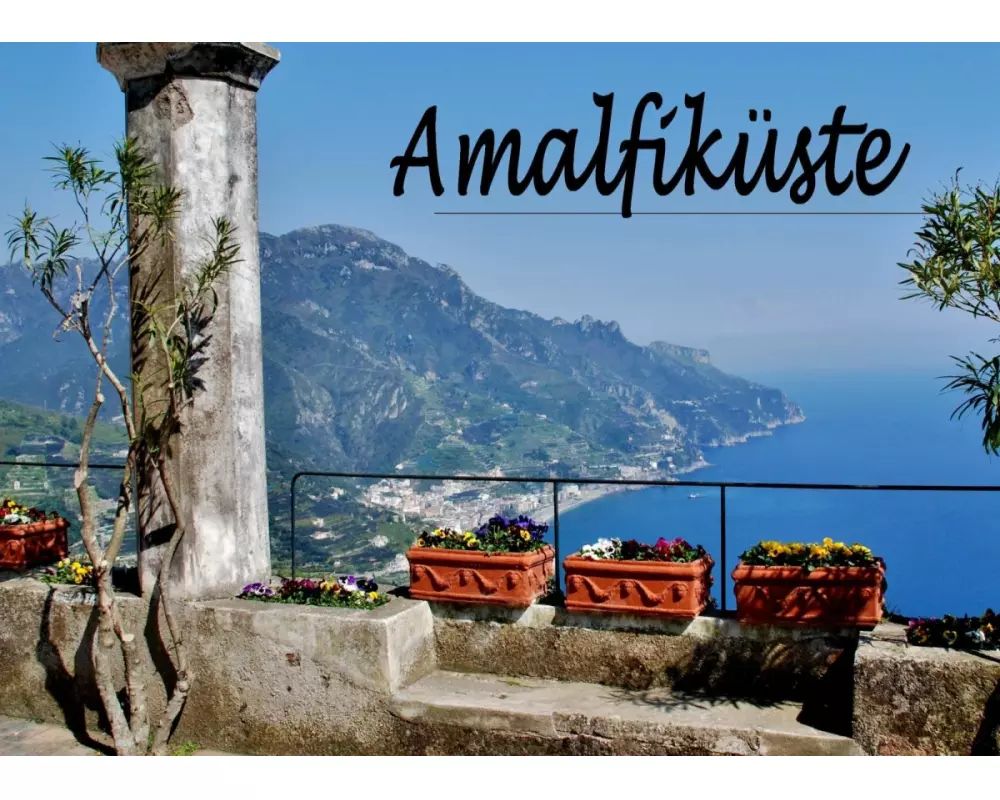 Die Amalfiküste - Ein kleiner Bildband