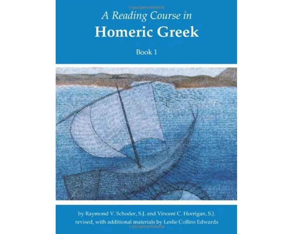 A Reading Course in Homeric Greek, Book 1