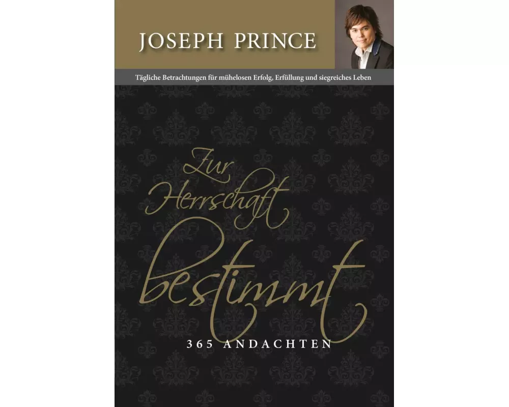 Zur Herrschaft bestimmt - 365 Andachten